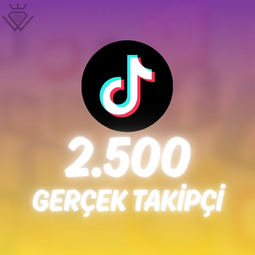 TikTok 2.500 Takipçi - Güvenli İşlem