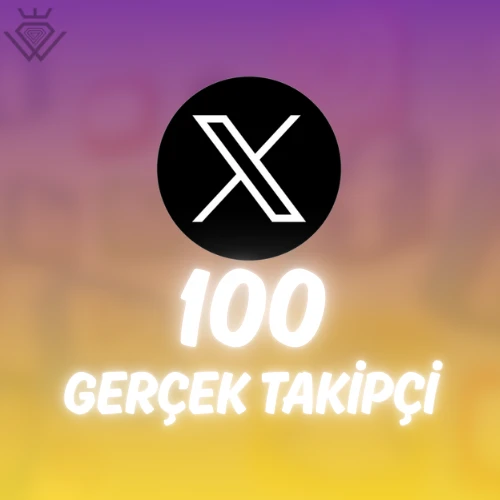 X (Twitter) 100 Takipçi - Güvenli İşlem